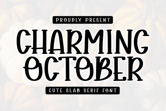 Charming October: A Cozy Slab Serif Font for Handmade Fall Designs
