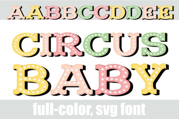 Circus Baby: A Color Fonts Gem for Playful Branding