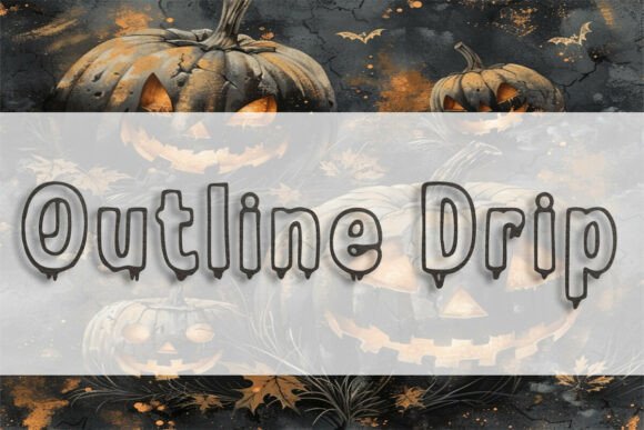 Outline Drip Fonts: A Display Font That Delivers Personality