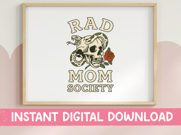 Rad Mom Society SVG PNG Skull Snake Rose Graphics