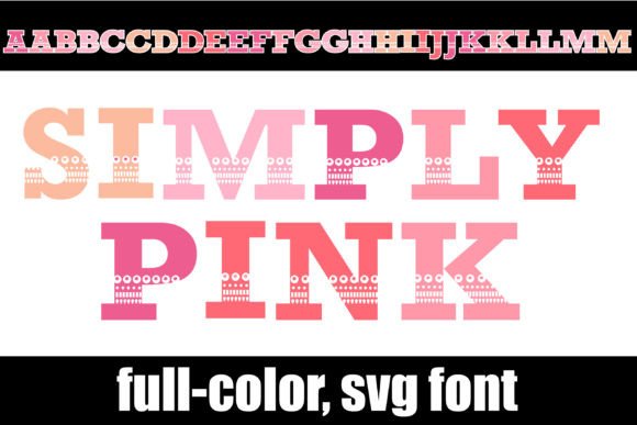 Simply Pink: A Color Fonts Review for Small Business Branding