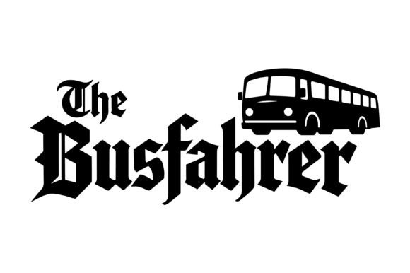 The Busfahrer Driver Typography Design: Graphics for Bold T-Shirt Designs