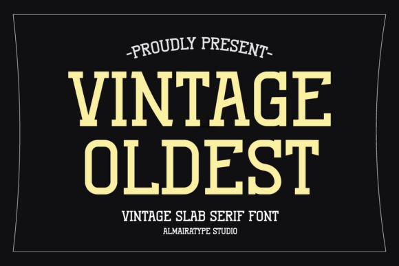 Vintage Oldest: A Slab Serif Font That Crafts With Character