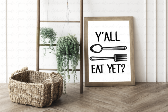 Y all Eat Yet Southern Saying Graphics for Crafts